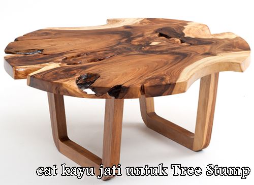 cat-kayu-jati-untuk-Furniture-Tree Stump