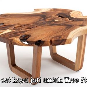 cat-kayu-jati-untuk-Furniture-Tree Stump